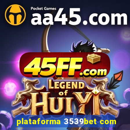 plataforma 3539bet com